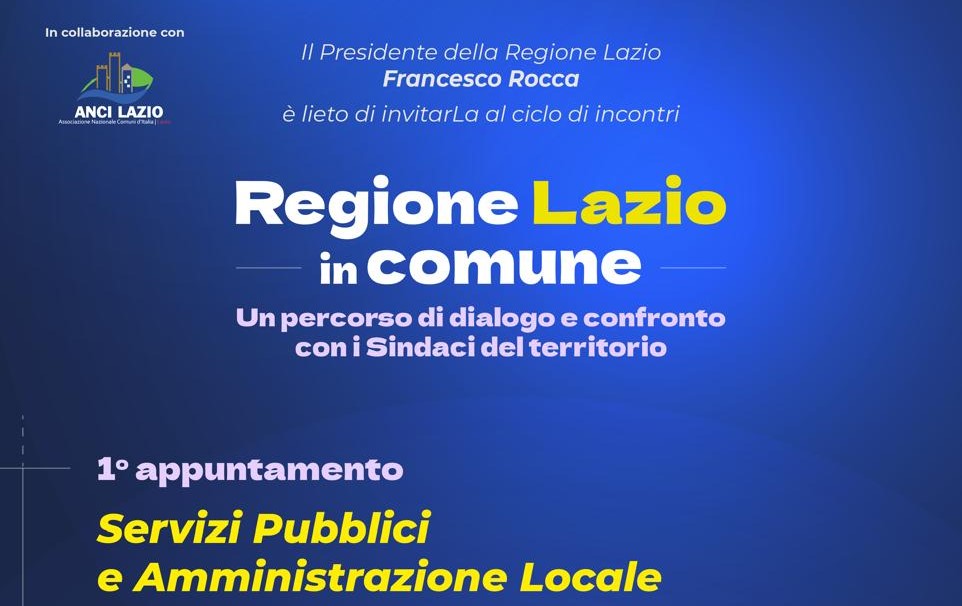 “Regione Lazio in Comune”, al via il ciclo di incontri con i sindaci del territorio
