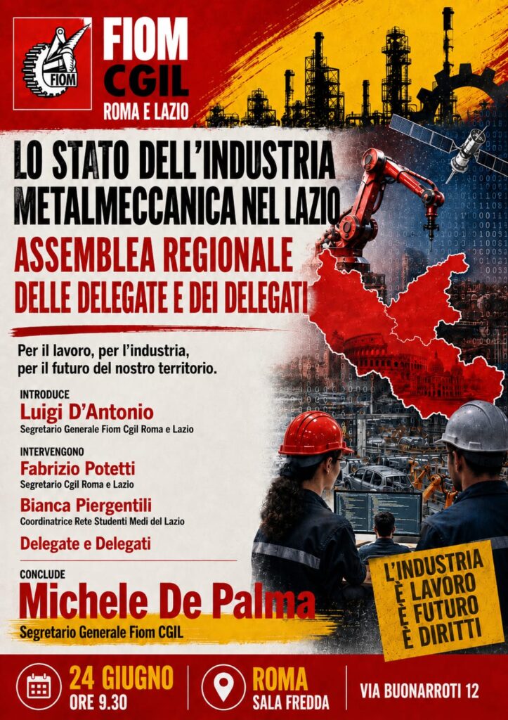 Metalmeccanica, la Fiom Lazio riunisce delegate e delegati: focus su lavoro, industria e futuro